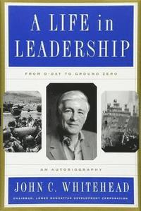 A Life in Leadership (inbunden)