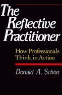 The Reflective Practitioner (h�ftad)