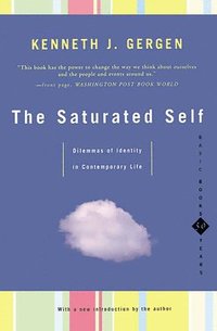 The Saturated Self (h�ftad)