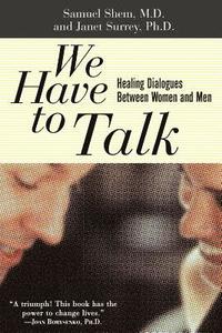 We Have To Talk (h�ftad)
