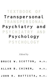 Textbook of Transpersonal Psychiatry and Psychology (h�ftad)