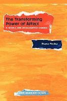 The Transforming Power of Affect (inbunden)