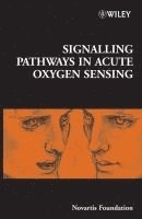 Signalling Pathways in Acute Oxygen Sensing (inbunden)