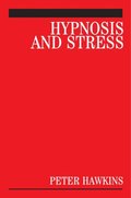 Hypnosis and Stress