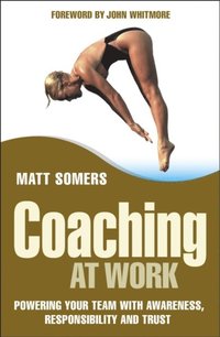 Coaching at Work (h�ftad)