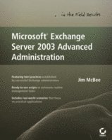 Microsoft Exchange Server 2003 Advanced Administration (h�ftad)