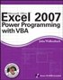 Excel 2007 Power Programming with VBA Book/CD Package