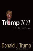 Trump 101 (inbunden)