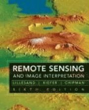 Remote Sensing and Image Interpretation (inbunden)