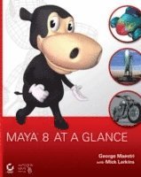Maya 8 At A Glance (h�ftad)