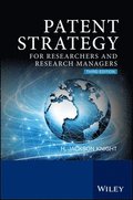 Patent Strategy for Researchers and Research Managers