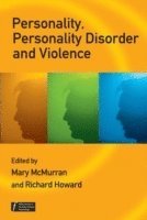 Personality, Personality Disorder and Violence (inbunden)