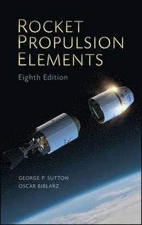 Rocket Propulsion Elements 8th Edition (inbunden)