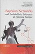 Bayesian Networks and Probabilistic Inference in Forensic Science