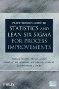 Practitioner's Guide to Statistics and Lean Six Sigma for Process Improvements