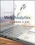Web Analytics: An Hour A Day Book/CD Package