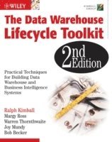 The Data Warehouse Lifecycle Toolkit 2nd Edition (h�ftad)