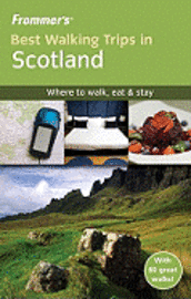 Frommer's Best Walking Trips in Scotland (h�ftad)
