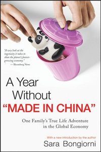 Year Without &quote;Made in China&quote; (h�ftad)
