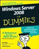 Windows Server 2008 For Dummies (h�ftad)