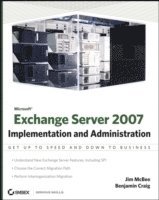 Exchange Server 2007 Implementation and Administration (h�ftad)