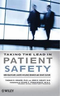Taking the Lead in Patient Safety (inbunden)