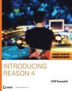 Introducing Reason 4 Book/CD Package ()