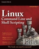 Linux Command Line and Shell Scripting Bible (h�ftad)