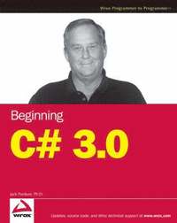 Beginning C# 3.0: An Introduction To Object Oriented Programming (h�ftad)