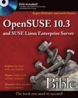 OpenSUSE 11.0 and SUSE Linux Enterprise Server Bible Book/DVD Package (h�ftad)