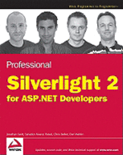 Professional Silverlight 2 for ASP.NET Developers (h�ftad)