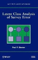 Latent Class Analysis of Survey Error (inbunden)