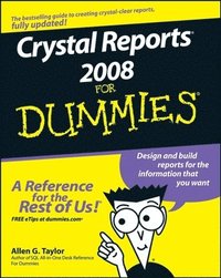 Crystal Reports 2008 For Dummies (h�ftad)