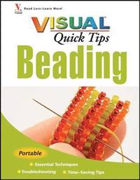 Beading Visual Quick Tips (h�ftad)