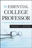 The Essential College Professor (h�ftad)