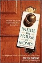 Inside the House of Money (h�ftad)