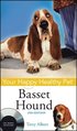 Basset Hound - Your Happy Healthy Pet, with DVD