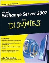 Microsoft Exchange Server 2007 for Dummies (h�ftad)