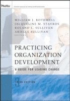 Practicing Organization Development (inbunden)