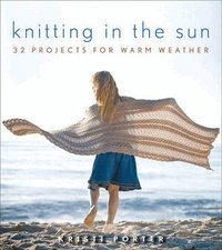 Knitting in the Sun (h�ftad)