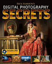 Rick Sammon's Digital Photography Secrets (h�ftad)