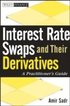 Interest Rate Swaps and Their Derivatives