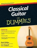 Classical Guitar For Dummies (h�ftad)