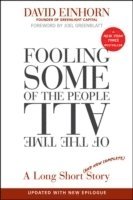 Fooling Some of the People All of the Time (h�ftad)