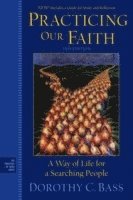 Practicing Our Faith (h�ftad)