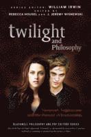Twilight and Philosophy (h�ftad)