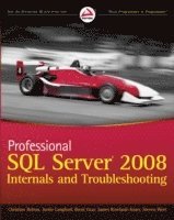 Professional SQL Server 2008 Internals and Troubleshooting (h�ftad)