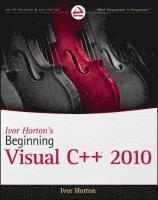 Ivor Horton's Beginning Visual C++ 2010 (inbunden)