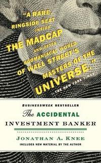 The Accidental Investment Banker (h�ftad)