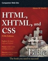 HTML, XHTML and CSS Bible 5th Edition (h�ftad)